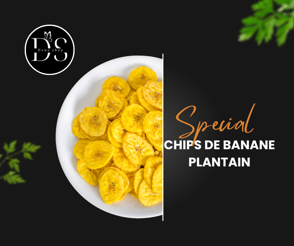 Chips de banane plantain – Sucrées ou salées, le snack africain par excellence